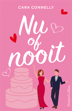 Nu of nooit by Cara Connelly