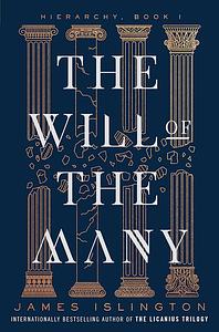 The Will of the Many by James Islington