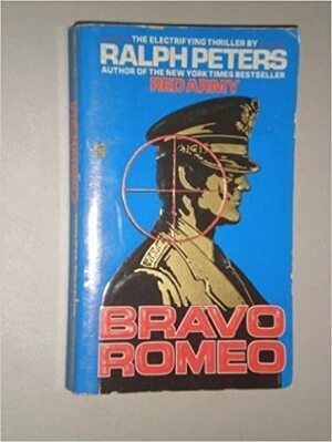 Bravo Romeo by Ralph Peters, Paul McCarthy
