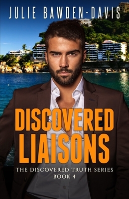 Discovered Liaisons by Julie Bawden-Davis