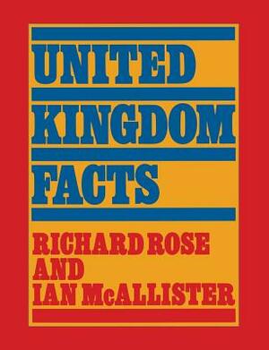 United Kingdom Facts by Ian McAllister, Richard Rose