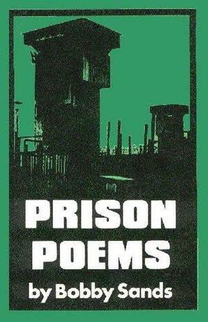 Prison Poems by Bobby Sands