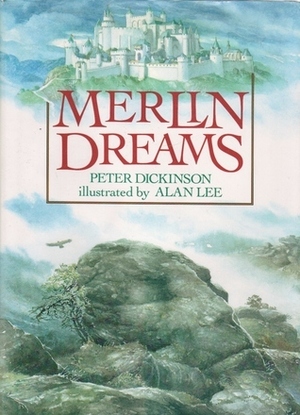 Merlin Dreams by Peter Dickinson