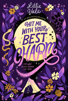 Hit Me with Your Best Charm by Lillie Vale