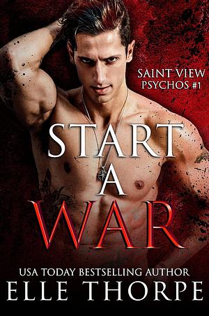 Start a War by Elle Thorpe