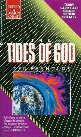 The Tides of God by Ted Reynolds