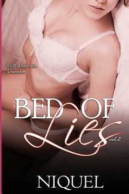 Bed Of Lies Volume 2 by Niquel