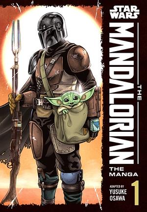 Star Wars: The Mandalorian: The Manga Vol. 1 by Yusuke Osawa