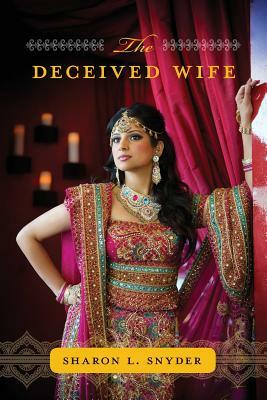 The Deceived Wife by Sharon L. Snyder