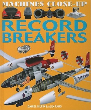 Record Breakers by Daniel Gilpin