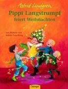 Pippi Langstrumpf Feiert Weihnachten by Katrin Engelking, Astrid Lindgren