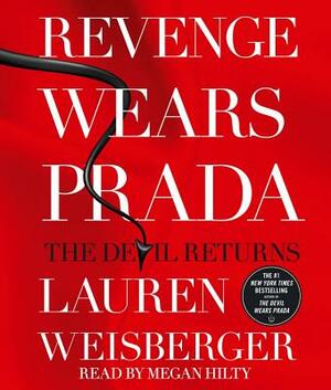 Revenge Wears Prada: The Devil Returns by Lauren Weisberger