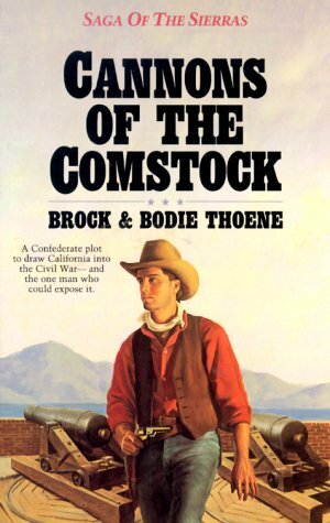 Cannons of the Comstock by Bodie Thoene, Brock Thoene