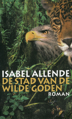 De stad van de wilde goden by Isabel Allende