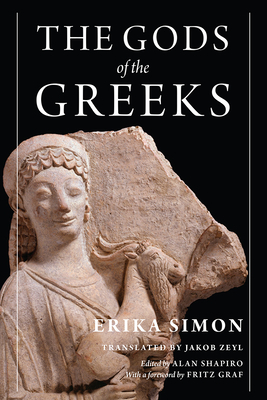 The Gods of the Greeks by Erika Simon