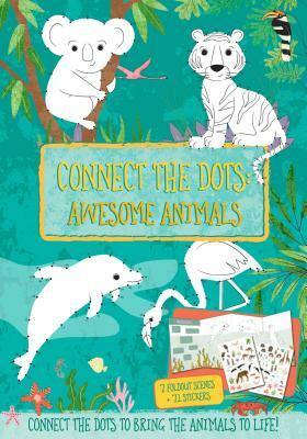 Connect the Dots: Awesome Animals by Courtney Acampora