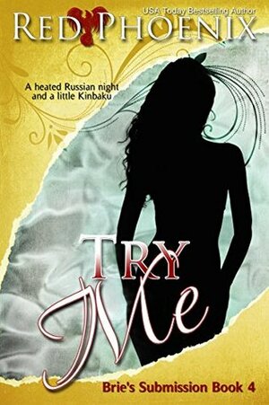 Try Me by Red Phoenix