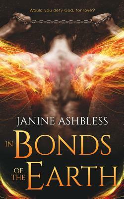 In Bonds of the Earth by Janine Ashbless