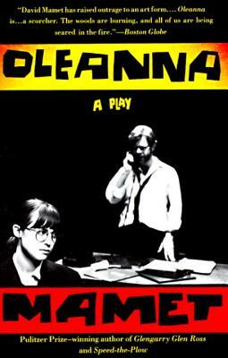 Oleanna: A Play by David Mamet