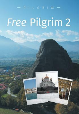 Free Pilgrim 2 by Pilgrim