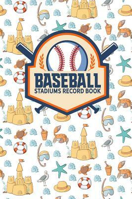Baseball Stadiums Record Book by Rogue Plus Publishing