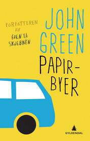 Papirbyer by John Green