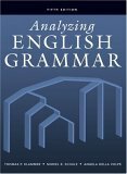 Analyzing English Grammar by Thomas P. Klammer, Angela Della Volpe, Muriel R. Schulz