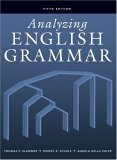 Analyzing English Grammar by Thomas P. Klammer, Muriel R. Schulz, Angela Della Volpe