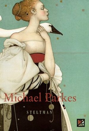 Michael Parkes: Stone Lithographs-Bronze Sculptures 1982-96 by John Russell Taylor