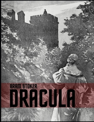 Dracula by Bram Stoker