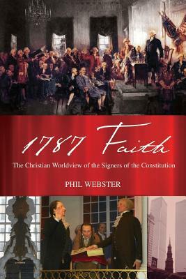 1787 Faith by Phil Webster