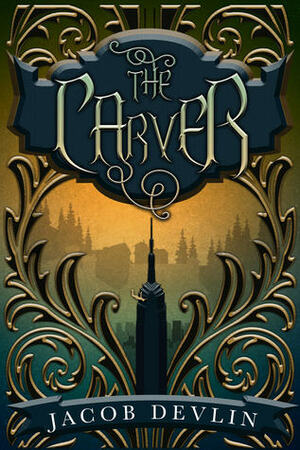 The Carver by Jacob Devlin