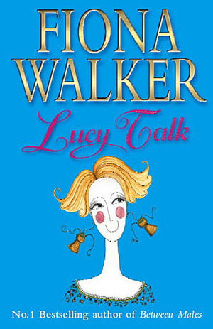 Lucy Talk by Fiona Walker