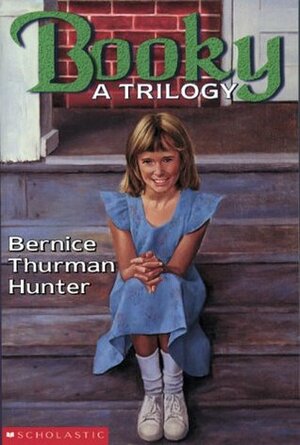 Booky: A Trilogy by Bernice Thurman Hunter