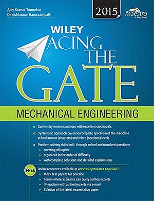 Acing the GATE Mechanical Engineering [2016] by Dineshkumar Harursampath, Ajay Kumar Tamrakar