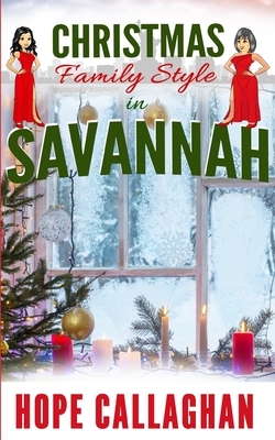 Christmas Family Style: A Garlucci Family Saga Novel by Hope Callaghan