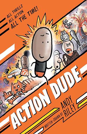 Action Dude  by Andy Riley