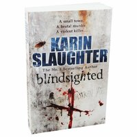 Blindsighted by Karin Slaughter