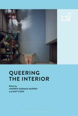 Queering the Interior by 