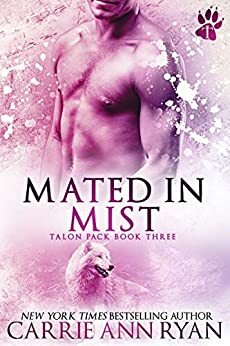 Mated in Mist by Carrie Ann Ryan