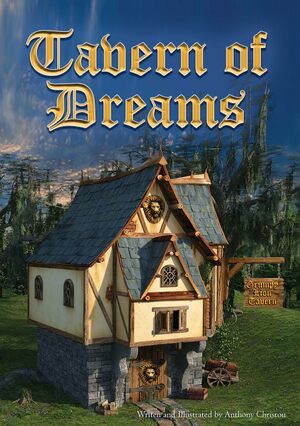 Tavern of Dreams by Anthony Christou, Kate Mandalov, Stephen Ormsby