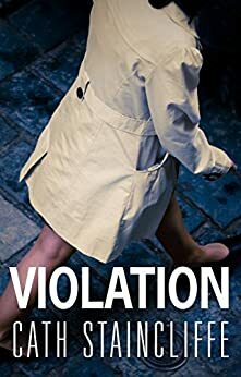 Violation by Cath Staincliffe