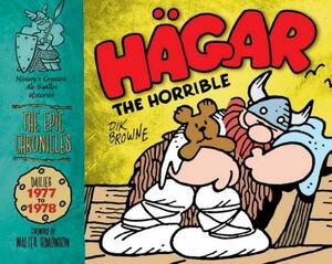 Hagar the Horrible: The Epic Chronicles: Dailies 1977-1978 by Dik Browne