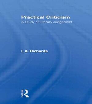 Practical Criticism V 4 by I.A. Richards