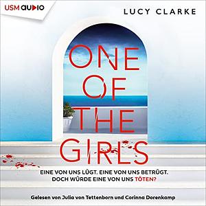 One of the Girls by Lucy Clarke