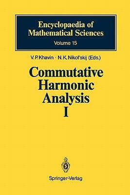 Commutative Harmonic Analysis I: General Survey. Classical Aspects by 