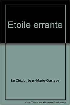 Étoile errante by J.M.G. Le Clézio