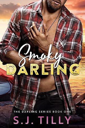 Smoky Darling by S.J. Tilly