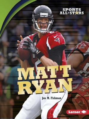 Matt Ryan by Jon M. Fishman