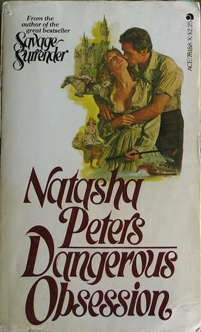 Dangerous Obsession by Natasha Peters